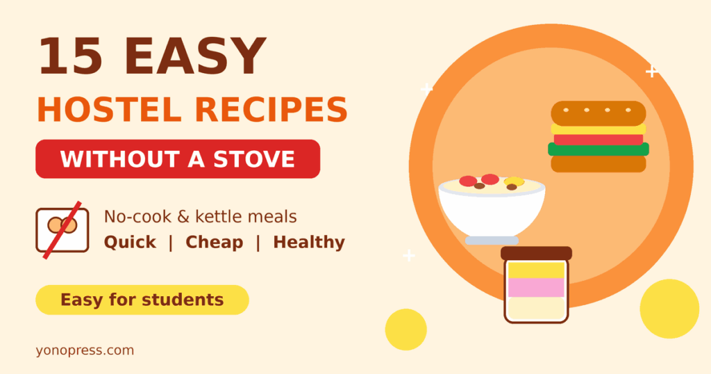 Easy hostel recipes without a stove